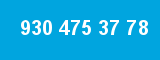 930 475 37 78 930 475 37 78